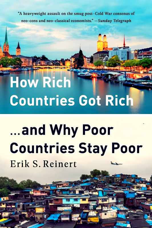 How Rich Countries Got Rich ... And Why Poor Countries Stay Poor