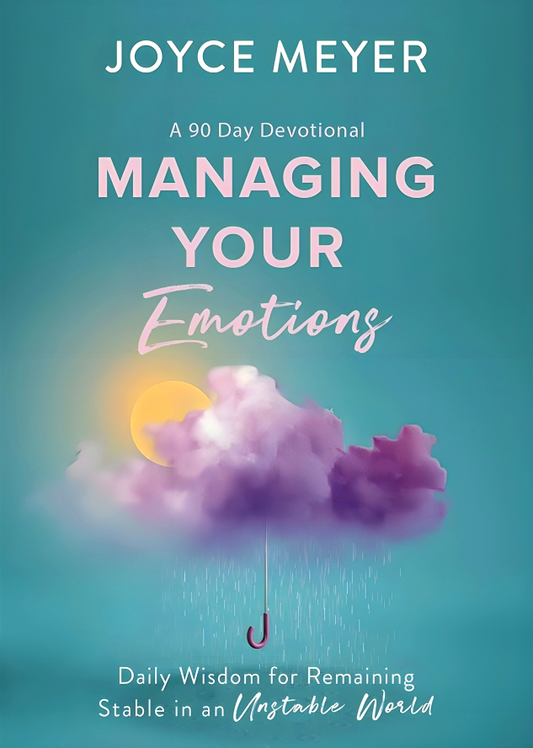 Managing Your Emotions