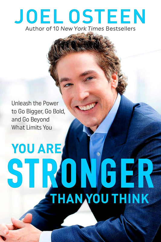 You Are Stronger Than You Think