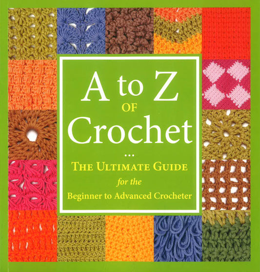 A To Z Of Crochet