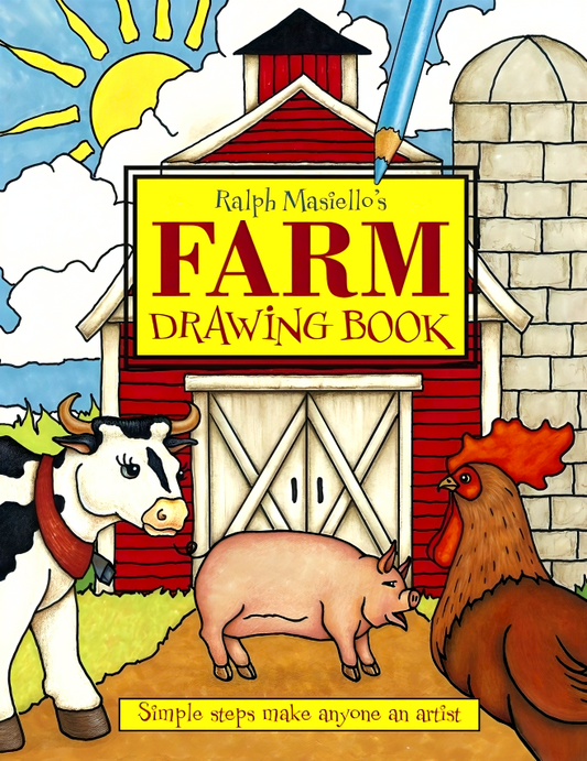 Ralph Masiello's Farm Drawing Book