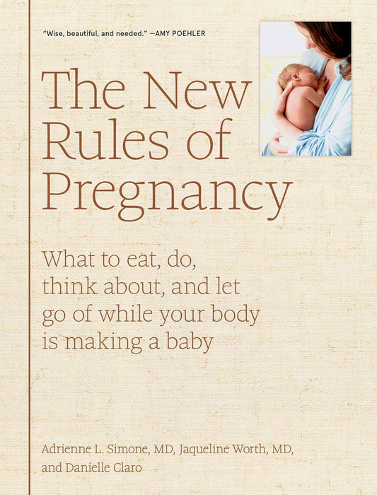 The New Rules Of Pregnancy