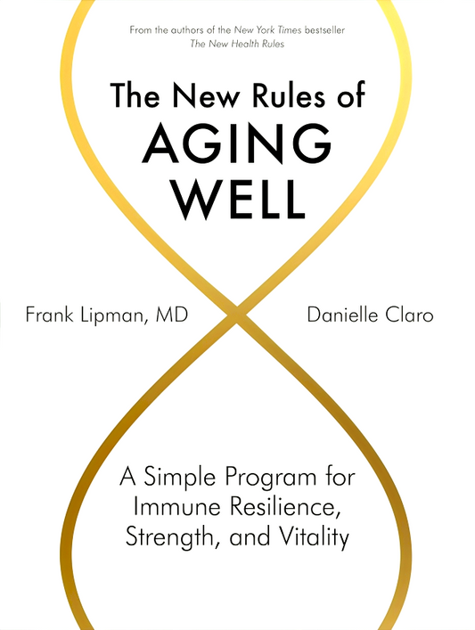 The New Rules Of Aging Well