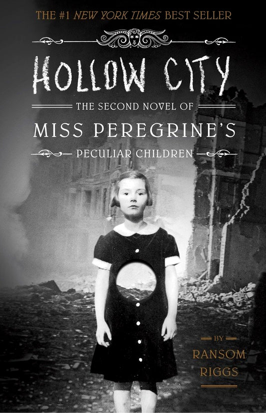 Hollow City: The Second Novel Of Miss Peregrine'S Children