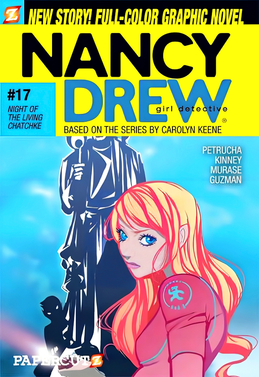 Nancy Drew #17: Night Of The Living Chatchke (Nancy Drew Graphic Novels: Girl Detective)