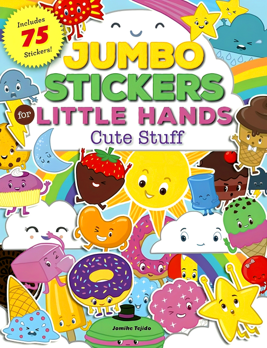 Jumbo Stickers For Little Hands: Cute Stuff