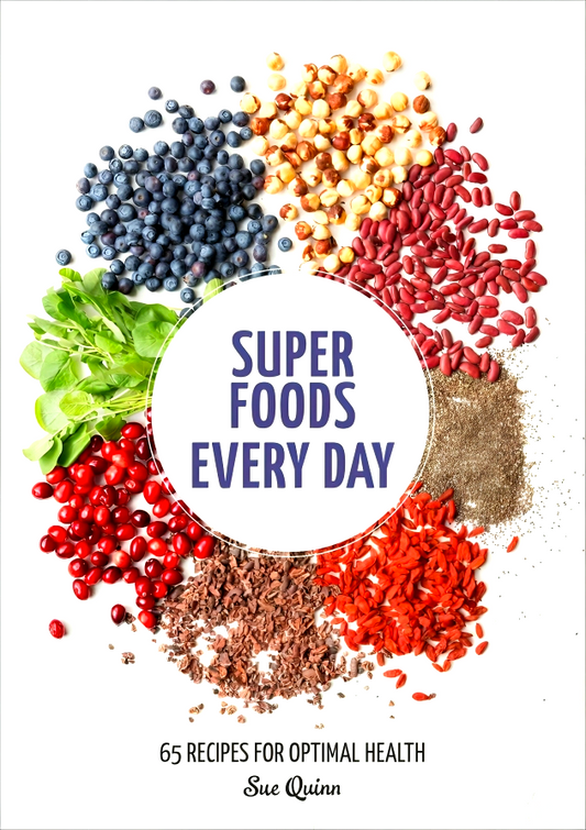 Super Foods Every Day: Recipes Using Kale, Blueberries, Chia Seeds, Cacao, And Other Ingredients That Promote Whole-Body Health [A Cookbook]