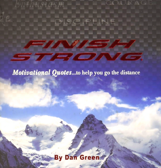 Finish Strong: Motivational Quotes