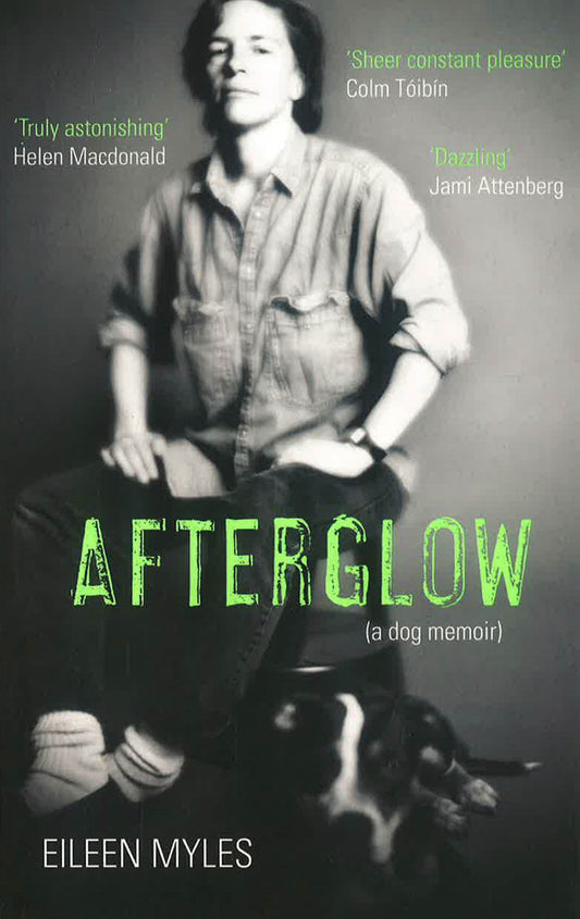 Afterglow: A Dog Memoir