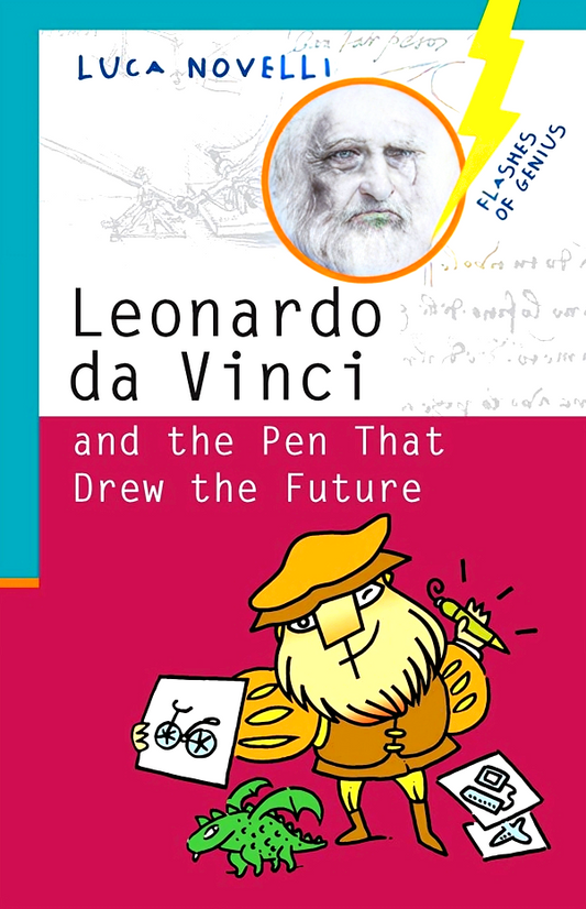 Leonardo Da Vinci And The Pen That Drew The Future