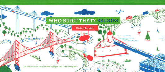 Who Built That? Bridges