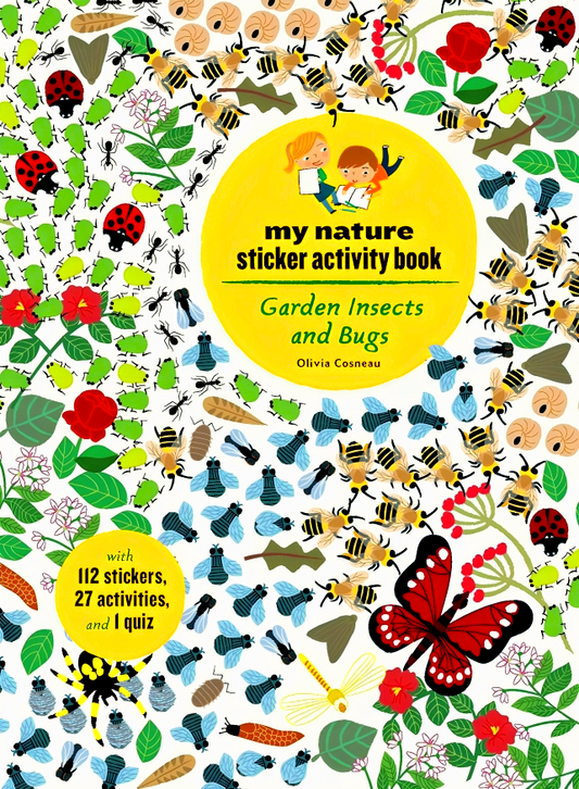 Garden Insects And Bugs: My Nature Sticker Activity Book