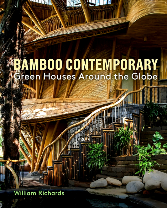 Bamboo Contemporary: Green Houses Around the Globe