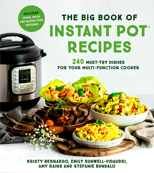 The Big Book Of Instant Pot Recipes