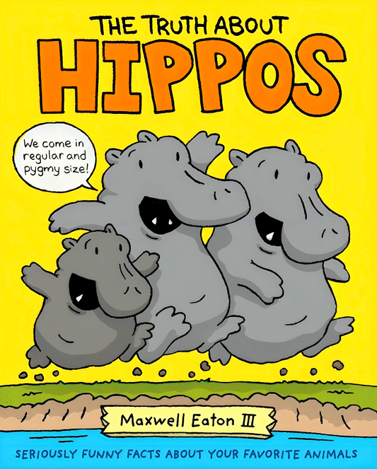 The Truth About Hippos: Seriously Funny Facts about Your Favorite Animals