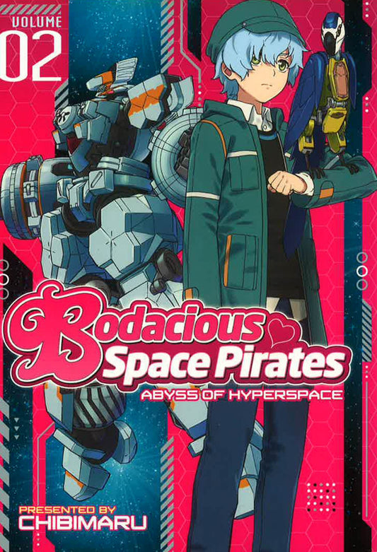 Bodacious Space Pirates: Abyss of Hyperspace Vol. 2