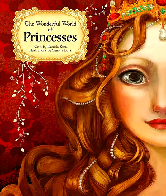 The Wonderful World Of Princesses