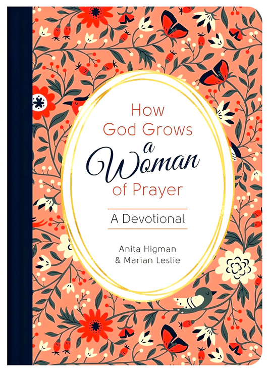 How God Grows A Woman Of Prayer