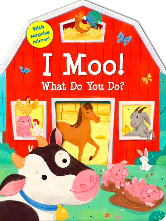 I Moo! What Do You Do?