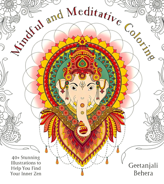 Mindful And Meditative Coloring