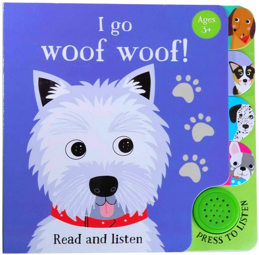 I Go...Woof Woof (Sound Book)