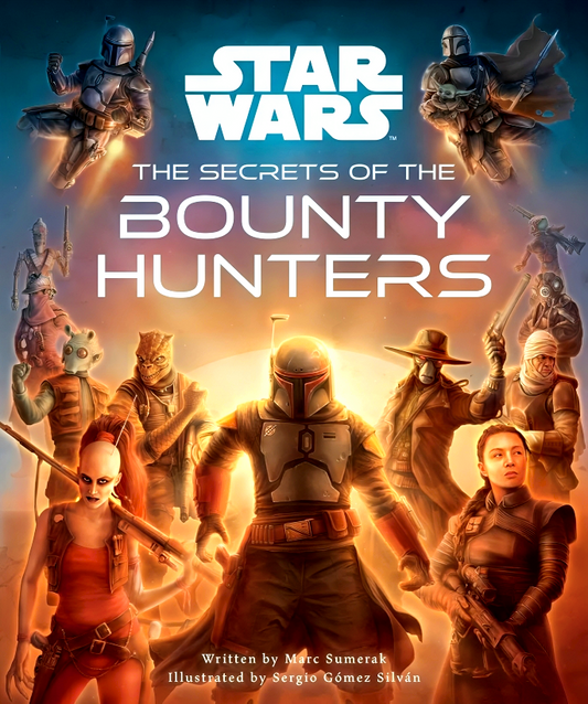 Star Wars: The Secrets Of The Bounty Hunters