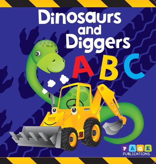 Dinosaurs And Diggers A B C