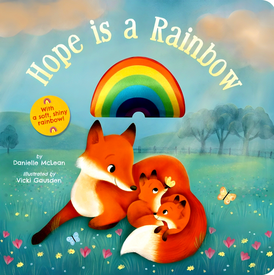 Hope Is A Rainbow