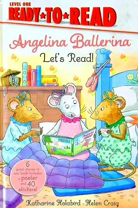 Ready-To-Read Level 1: Angelina Ballerina - Let'S Read!