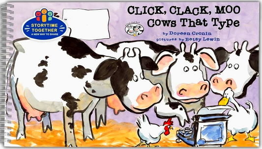 Storytime Together: Click, Clack, Moo: Cows That Type