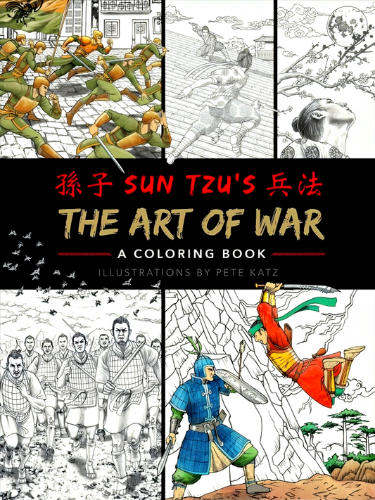 The Art Of War: A Coloring Book