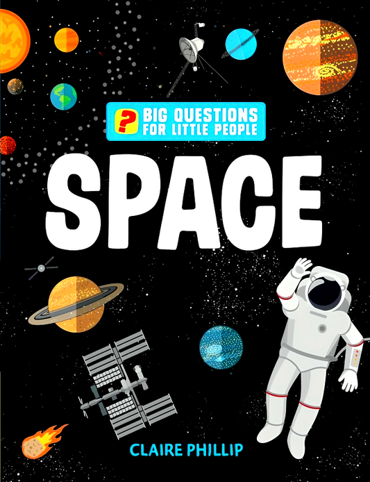 Big Questions For Little People: Space