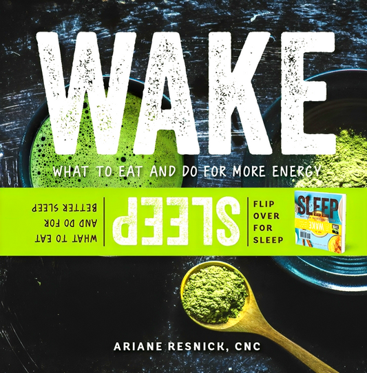 Wake/Sleep: What to Eat and Do for More Energy and Better Sleep