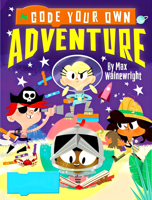 Code Your Own Adventure (Little Coders)