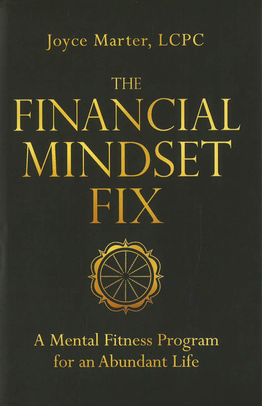 The Financial Mindset Fix