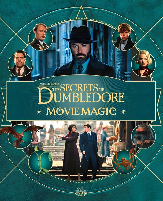 Fantastic Beasts: The Secrets Of Dumbledore: Movie Magic (Harry Potter)