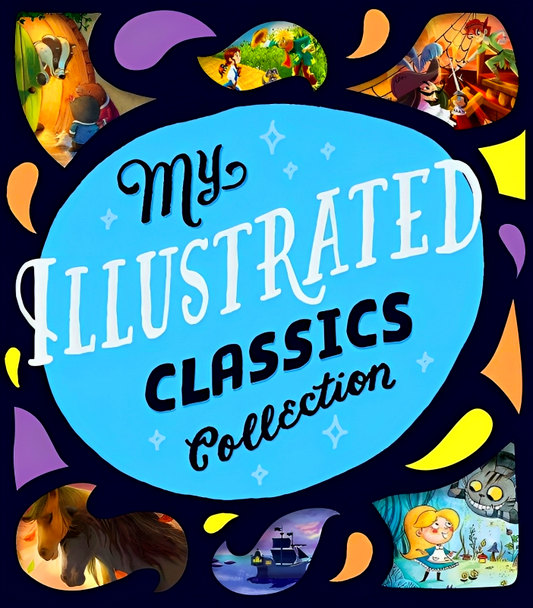 My Illustrated Classics Collection