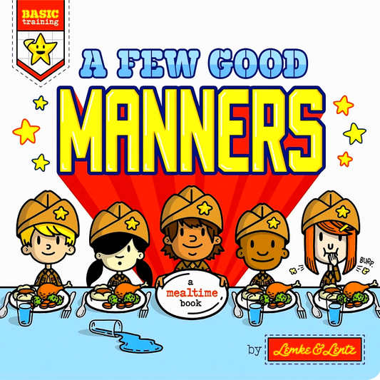 A Few Good Manners