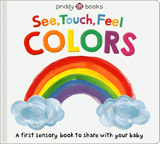 See, Touch, Feel: Colors