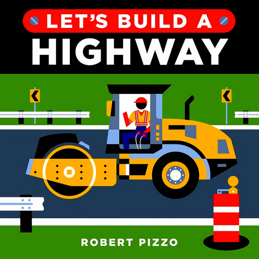 Let's Build A Highway