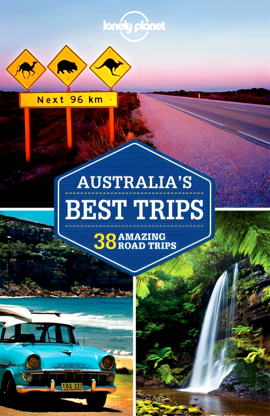 Lonely Planet Australia's Best Trips