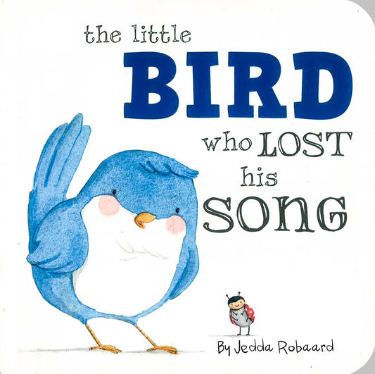 The Little Bird Who Lost His Song