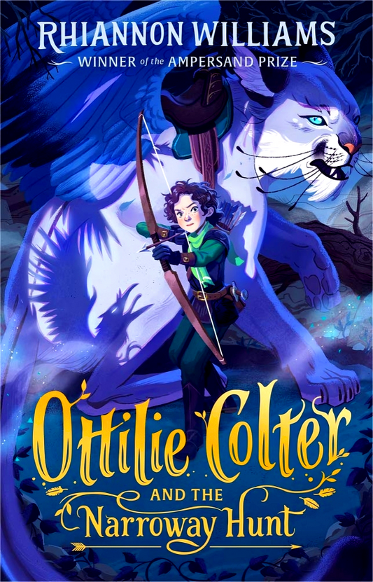 Ottilie Colter And The Narroway Hunt (1) (The Narroway Trilogy)