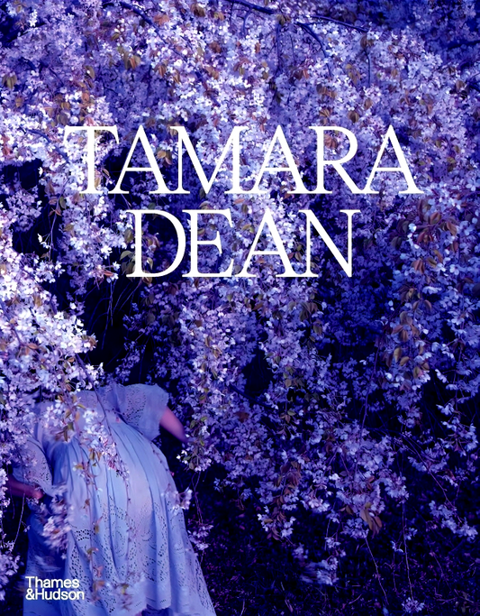 Tamara Dean: A Monograph