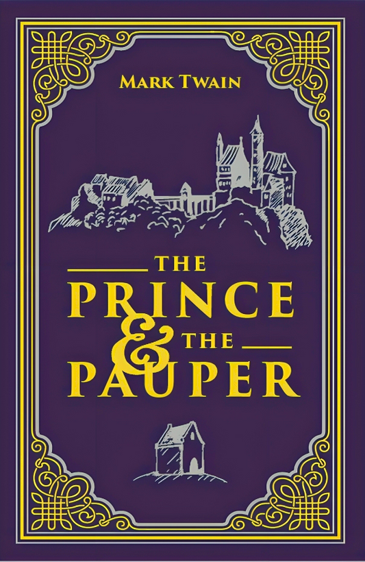 The Prince & The Pauper (Paper Mill Press Classics)