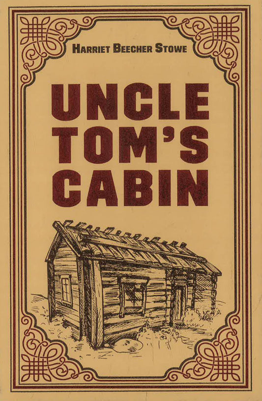 Uncle Tom'S Cabin (Paper Mill Press Classics)