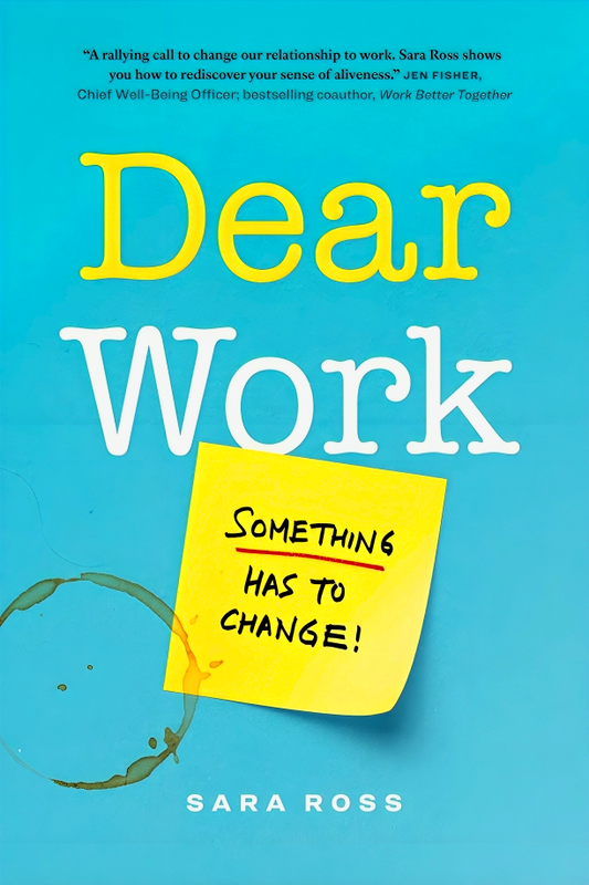 Dear Work: Something Has To Change