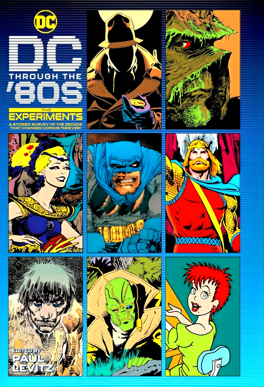 DC Through the 80s: The Experiments