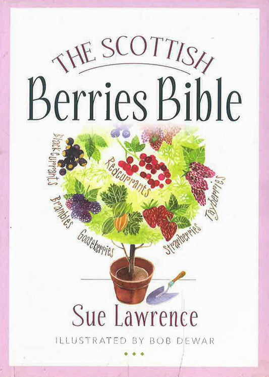 The Scottish Berries Bible