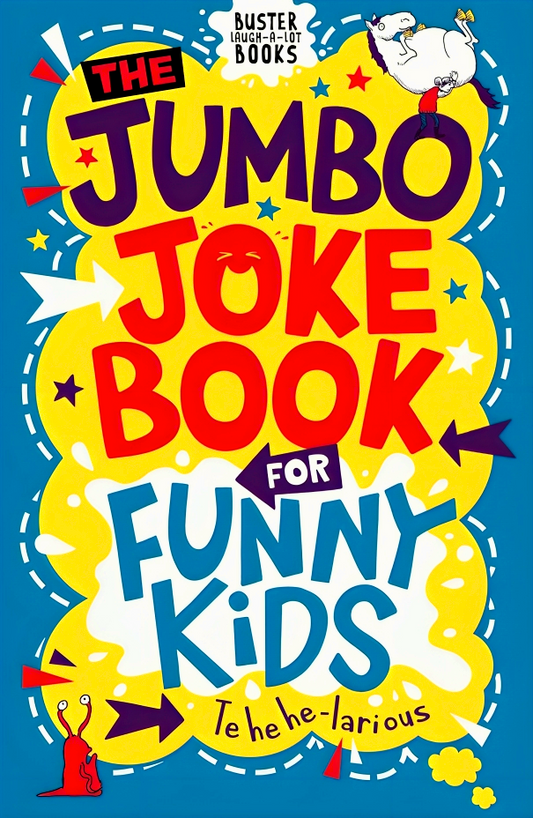 The Jumbo Joke Book For Funny Kids